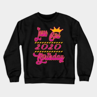 June Girl 2020 Birthday - Happy Birthday for Girls Crewneck Sweatshirt